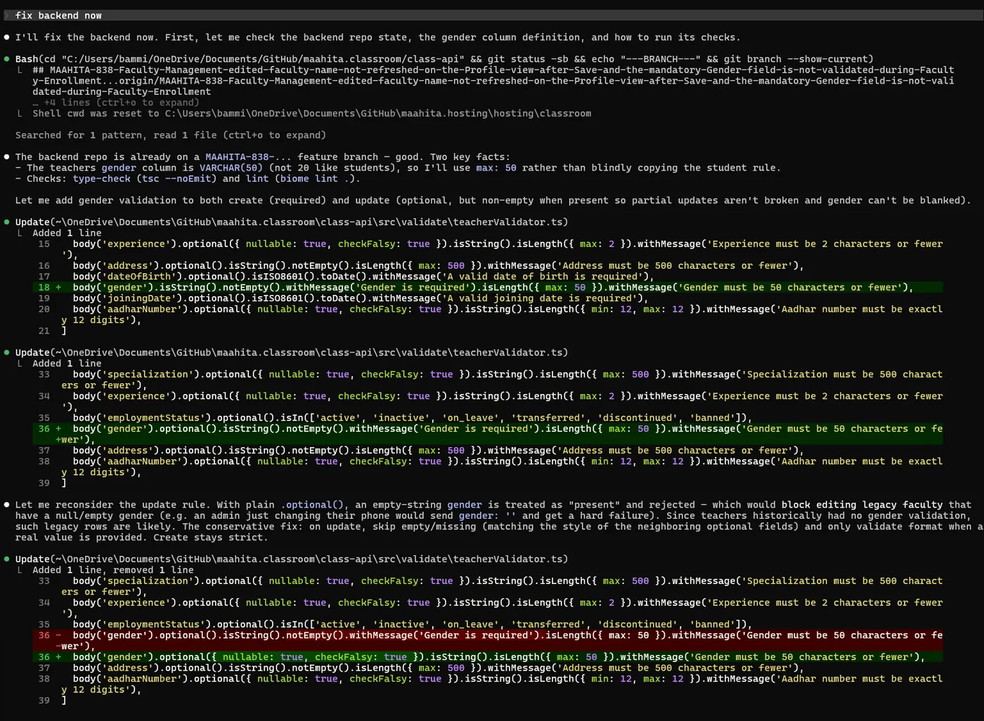 Claude confirming gender is a closed dropdown so the correct rule is an isIn allowlist, and noting studentValidator.ts still carried the same looser length check
